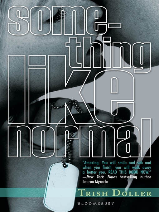 Title details for Something Like Normal by Trish Doller - Available